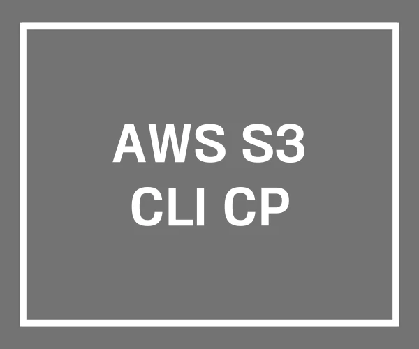 AWS S3 CLI CP