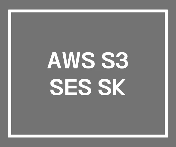 AWS S3 SES SK