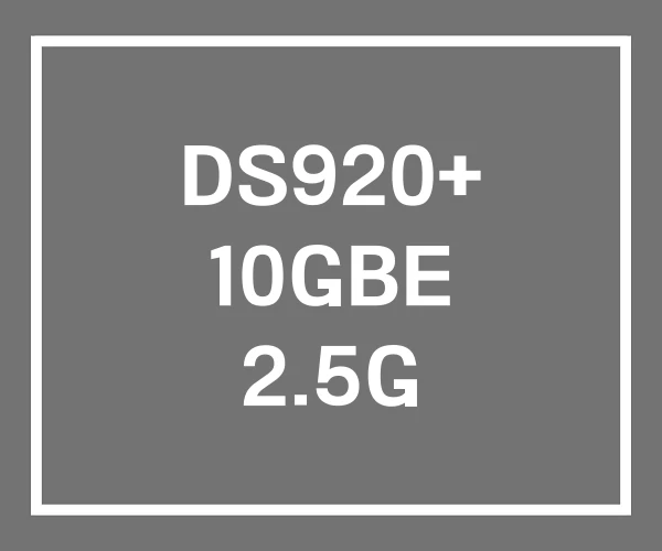 DS920+ 10GBE 2.5G