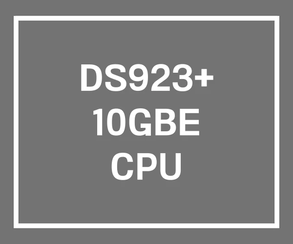 DS923+ 10GBE CPU